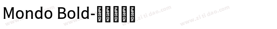 Mondo Bold字体转换